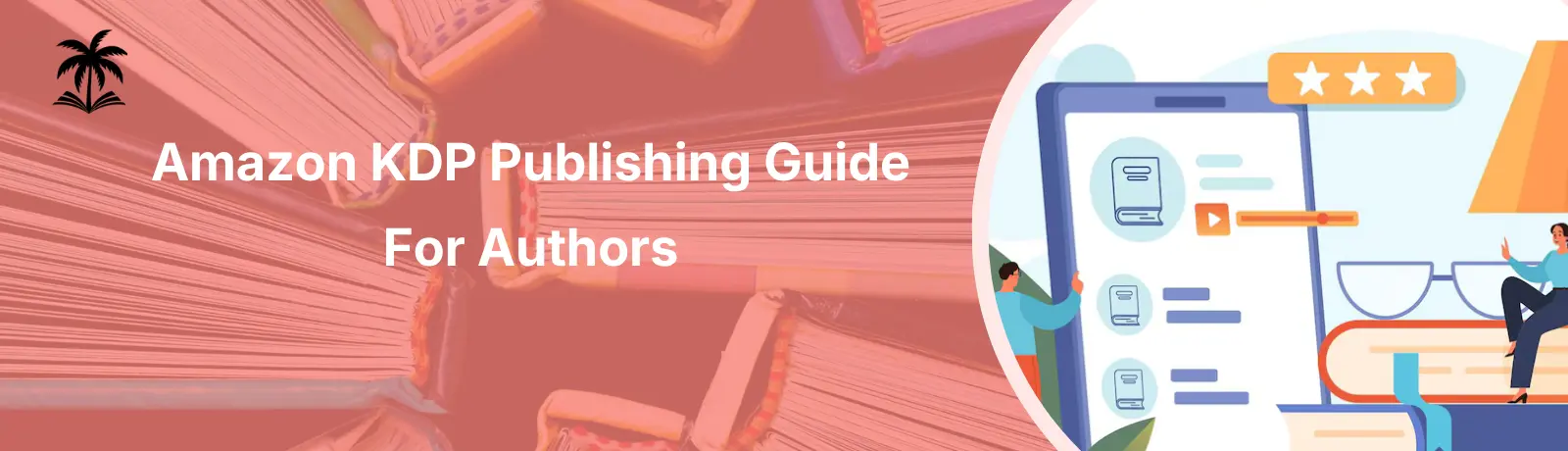 Amazon KDP Publishing Guide For Authors