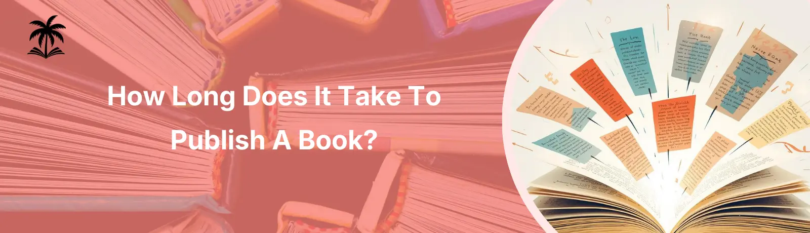 How Long Does It Take To Publish A Book?