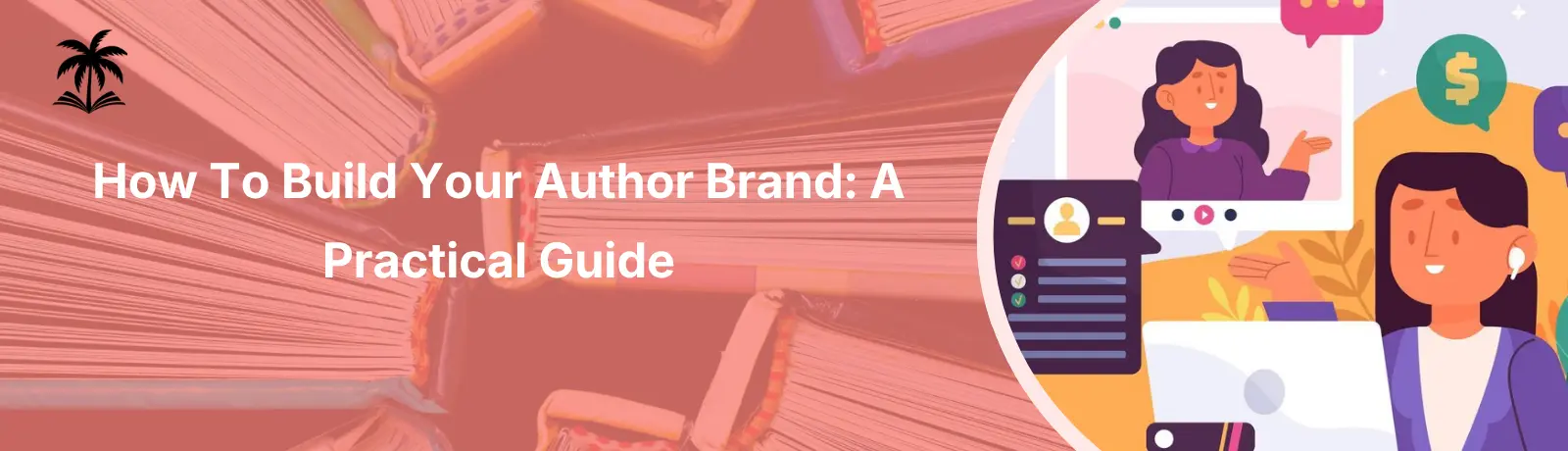 How to Build Your Author Brand A Practical Guide