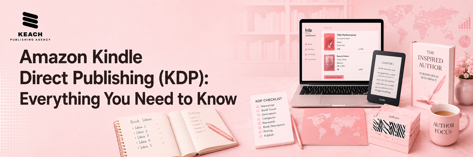 Amazon Kindle Direct Publishing (KDP) Everything You Need to Know