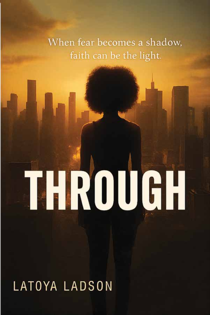 Through (LATOYA LADSON)