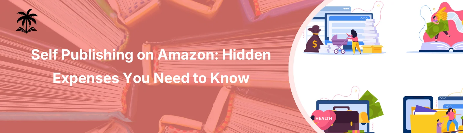 Self Publishing on Amazon Hidden Expenses You Need to Know