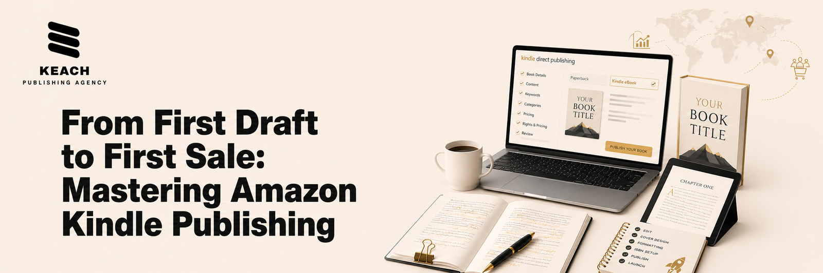 From First Draft to First Sale: Mastering Amazon Kindle Publishing