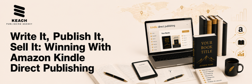 Write It, Publish It, Sell It Winning With Amazon Kindle Direct Publishing